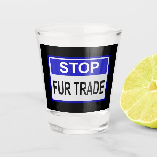 Verre A Shot Stop Fur Trade Panneau bleu (Devant)