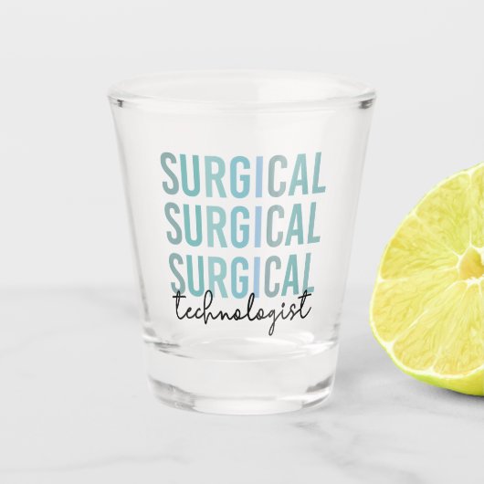 Verre A Shot Technologue chirurgical Technique chirurgicale Tec (Devant)