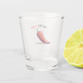 Verre A Shot T'es Verre à Shot Chilli Chaud (Dos)