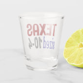 Verre A Shot Texas format 10-4 LetterKenny (Dos)