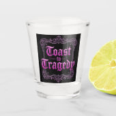 Verre A Shot Toast to Tragedy Gothic Shot Glass | Dark Aestheti (Devant)