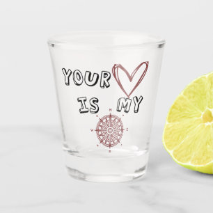 Verre A Shot Ton coeur est mon boussole