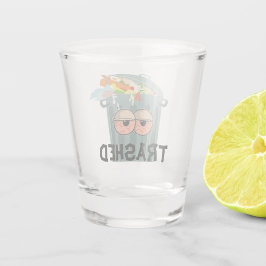 Verre A Shot Trashed (Dos)