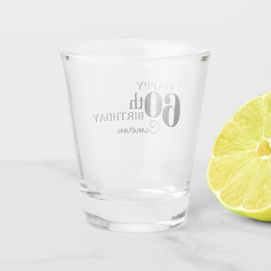 Verre A Shot Typographie cool Joyeux 60ème anniversaire avec no (Dos)
