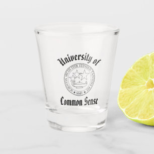 Verre A Shot Université de Common Sense