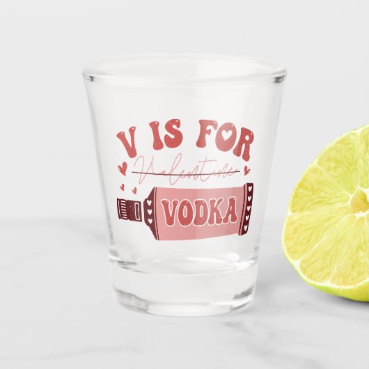 Verre A Shot V est pour Vodka Retro Font Funny Valentine (Devant)