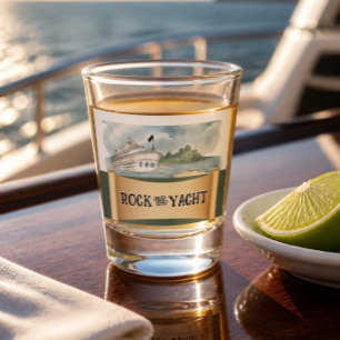 Verre A Shot Verre à shot Rock the Yacht Cadeau de fête