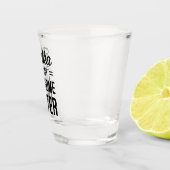 Verre A Shot Vodka Awesome Water Drôle Citation (Droite)