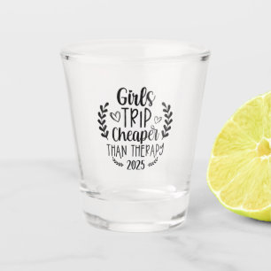 Verre A Shot Voyage des filles moins cher que la thérapie 2025