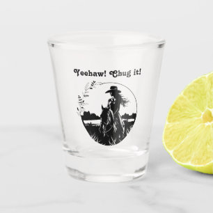 Verre A Shot Yeehaw ! Chug-Le ! Western Horse Cowgirl sur Ranch