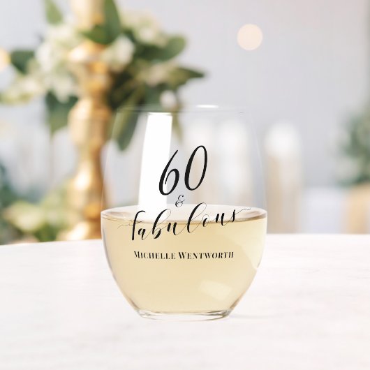 Verre À Vin Sans Pied 60 and Fabulous Sixtieth Birthday Elegant Script (Insitu (Mariage))