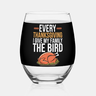 Verre À Vin Sans Pied À chaque Thanksgiving, je fais un doigt à ma fami