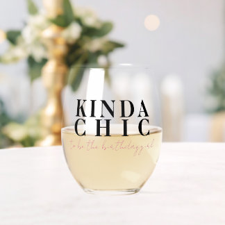 Verre À Vin Sans Pied Assez Chic Pour Être La Fille De L'anniversaire Ro