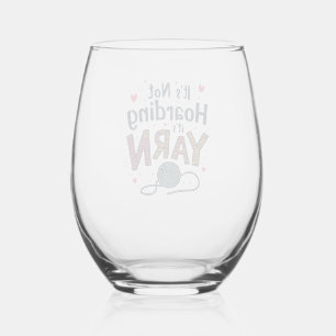 Verre À Vin Sans Pied Ce n'est pas de l'accumulation si c'est le Knit ca