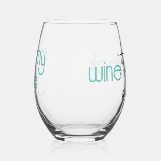 Verre À Vin Sans Pied C'est drôle, c'est Wine O'clock (Droite)