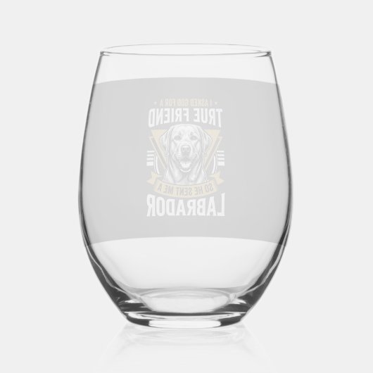 Verre À Vin Sans Pied Chien Labrador véritable ami (Recto)