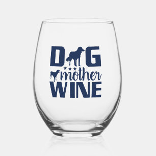 Verre À Vin Sans Pied Citation de Mère de Chien Amante de Vin