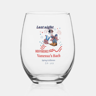Verre À Vin Sans Pied Dernière nuit d'indépendance 4 juillet Bachelorett