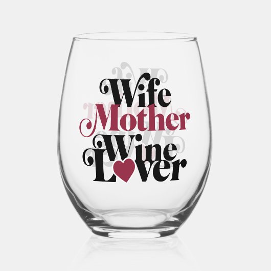 Verre À Vin Sans Pied Femme Mère Vin Lover (Recto)