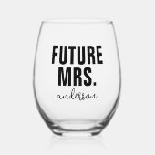 Verre À Vin Sans Pied Futur personnalisé Mme Nom Mariage (Recto)