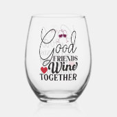 Verre À Vin Sans Pied Good Friends Wine Together Stemless Glass (Recto)