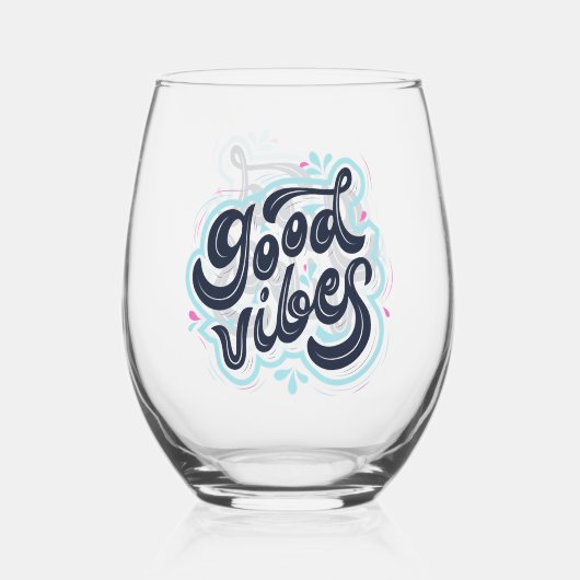Verre à vin sans pied Good Vibes (Recto)