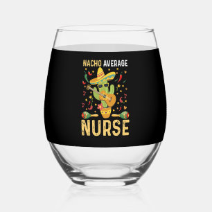 Verre À Vin Sans Pied Infirmière Nacho moyenne Cinco De Mayo Nursing mex