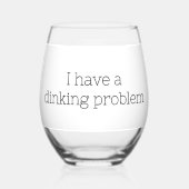 Verre À Vin Sans Pied J'ai un problème de plongée Pickleball drôle (Recto)