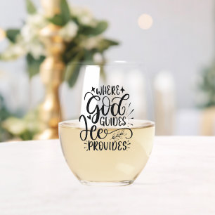 Verre À Vin Sans Pied Là où Dieu guide, Il pourvoit Écriture
