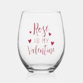 Verre À Vin Sans Pied Le rosé est ma Saint Valentin (Recto)