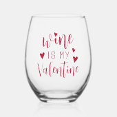 Verre À Vin Sans Pied Le Vin Est Mon Valentin (Recto)