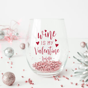 Verre À Vin Sans Pied Le Vin Personnalisé Est Mon Valentin