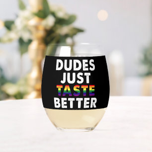 Verre À Vin Sans Pied Les mecs ont juste meilleur goût Idée cadeau de fi