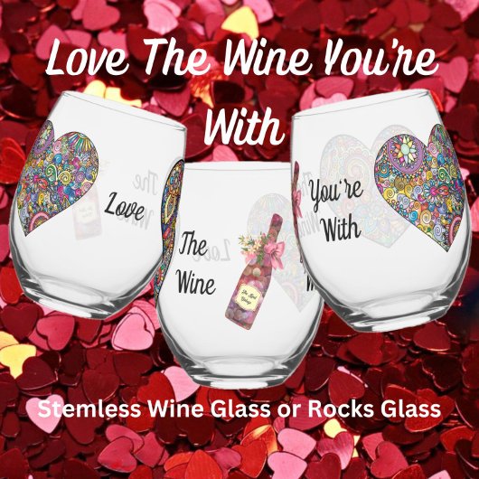 Verre À Vin Sans Pied Love The Wine You're With - Rocks Glass ou