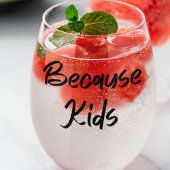 Verre À Vin Sans Pied Maman drôle parce que les enfants