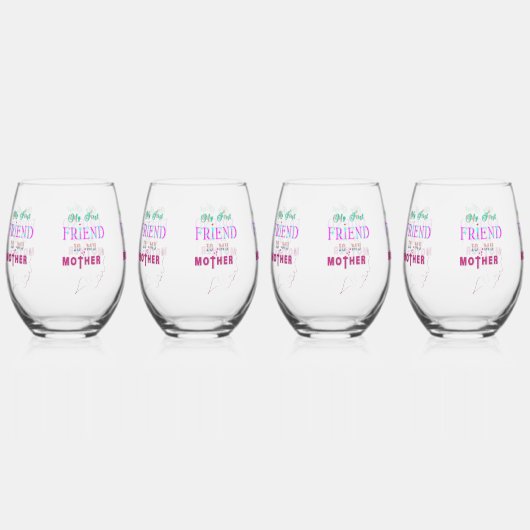 Verre À Vin Sans Pied Mon Premier Ami Est Ma Mère (Recto)