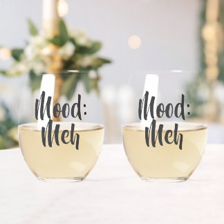 Verre À Vin Sans Pied Mood: Meh Minimalist Funny
