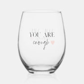 Verre À Vin Sans Pied Motivation Positive Vous Êtes Suffisamment Cité (Recto)