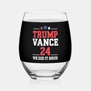 Verre À Vin Sans Pied On a réussi, mec, on a gagné Trump Vance 47e