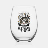 Verre À Vin Sans Pied Restez Bizarre (Verso)