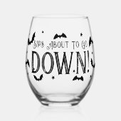 Verre À Vin Sans Pied Sips sur le point de descendre Halloween (Recto)