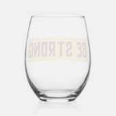 Verre à vin sans pied SOIS FORT (Verso)