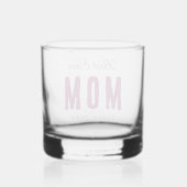 Verre À Whisky Custom Massage Best Ever Mom – Personalized Gift (Verso)
