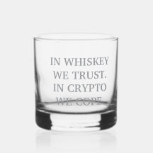 En Whiskey Nous Avons Confiance - Crypto Degen Ver