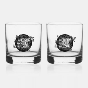 Verre À Whisky Mauvaises décisions Bonnes histoires Ensemble de p
