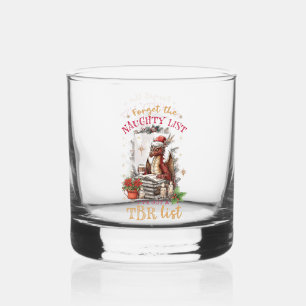 Verre À Whisky Oubliez la liste des vilains, j'ai une liste de le