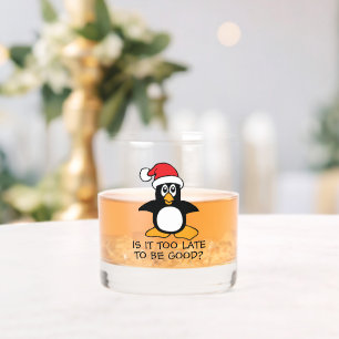 Verre À Whisky Pengouin de Noël drôle Est-il trop tard pour être