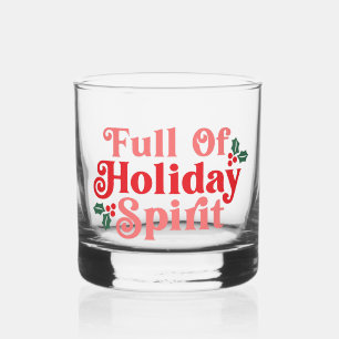 Verre À Whisky Plein d'esprit de vacances - Typographie festive