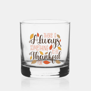 Verre À Whisky Toujours Quelque Chose À Remercier Pour