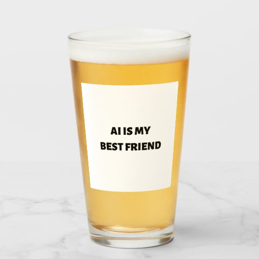 Verre AI est mon meilleur ami (Devant (rempli))